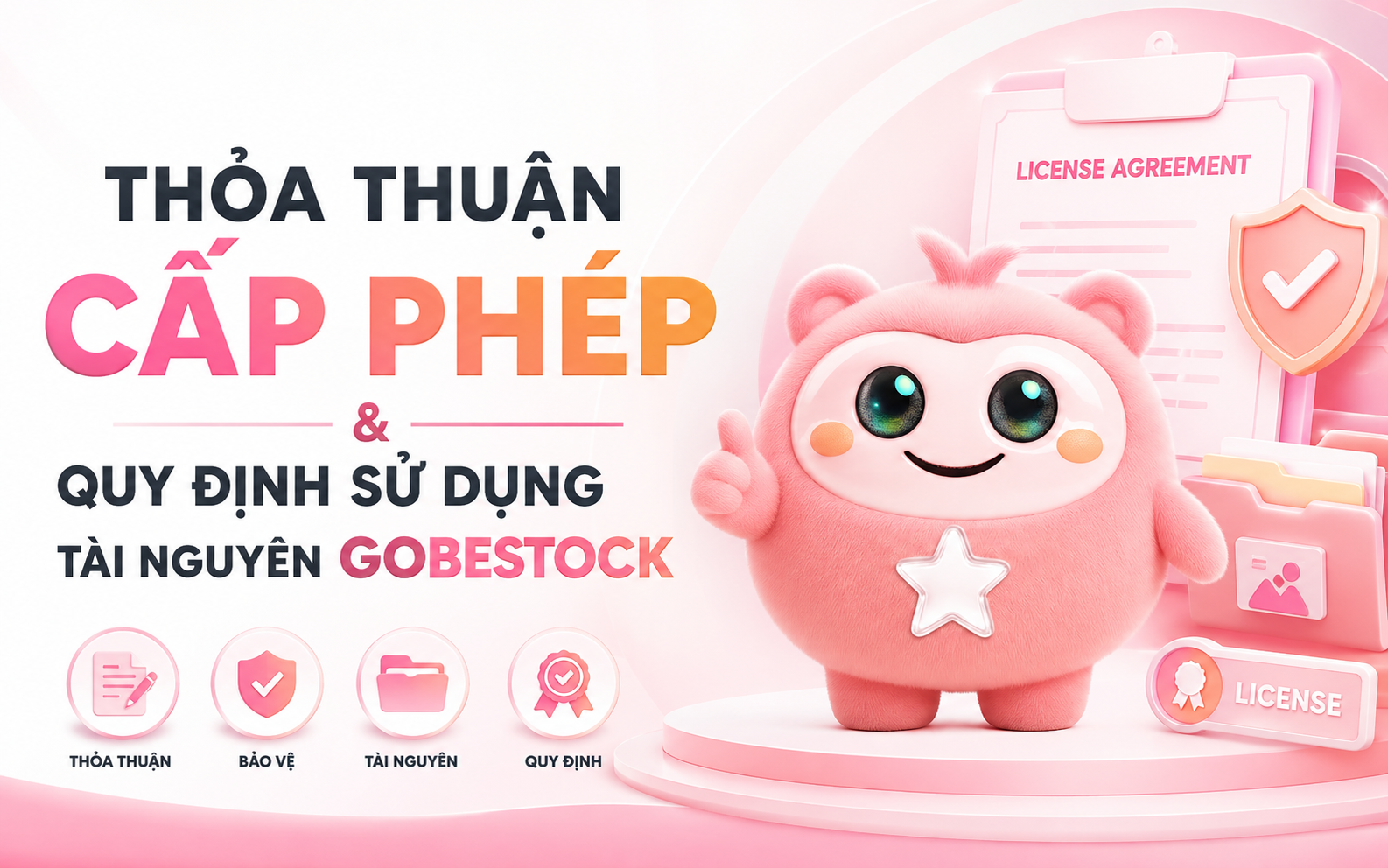 THỎA THUẬN CẤP PHÉP & QUY ĐỊNH SỬ DỤNG TÀI NGUYÊN GOBESTOCK